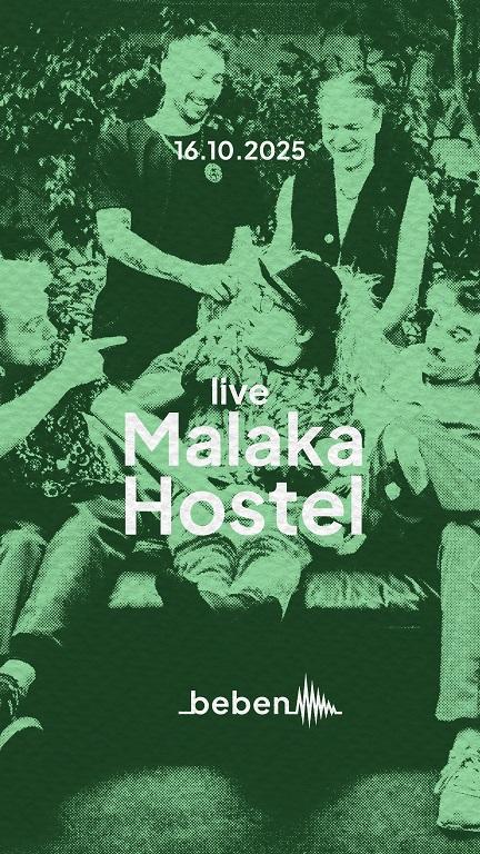 Malaka Hostel X Bebenlive