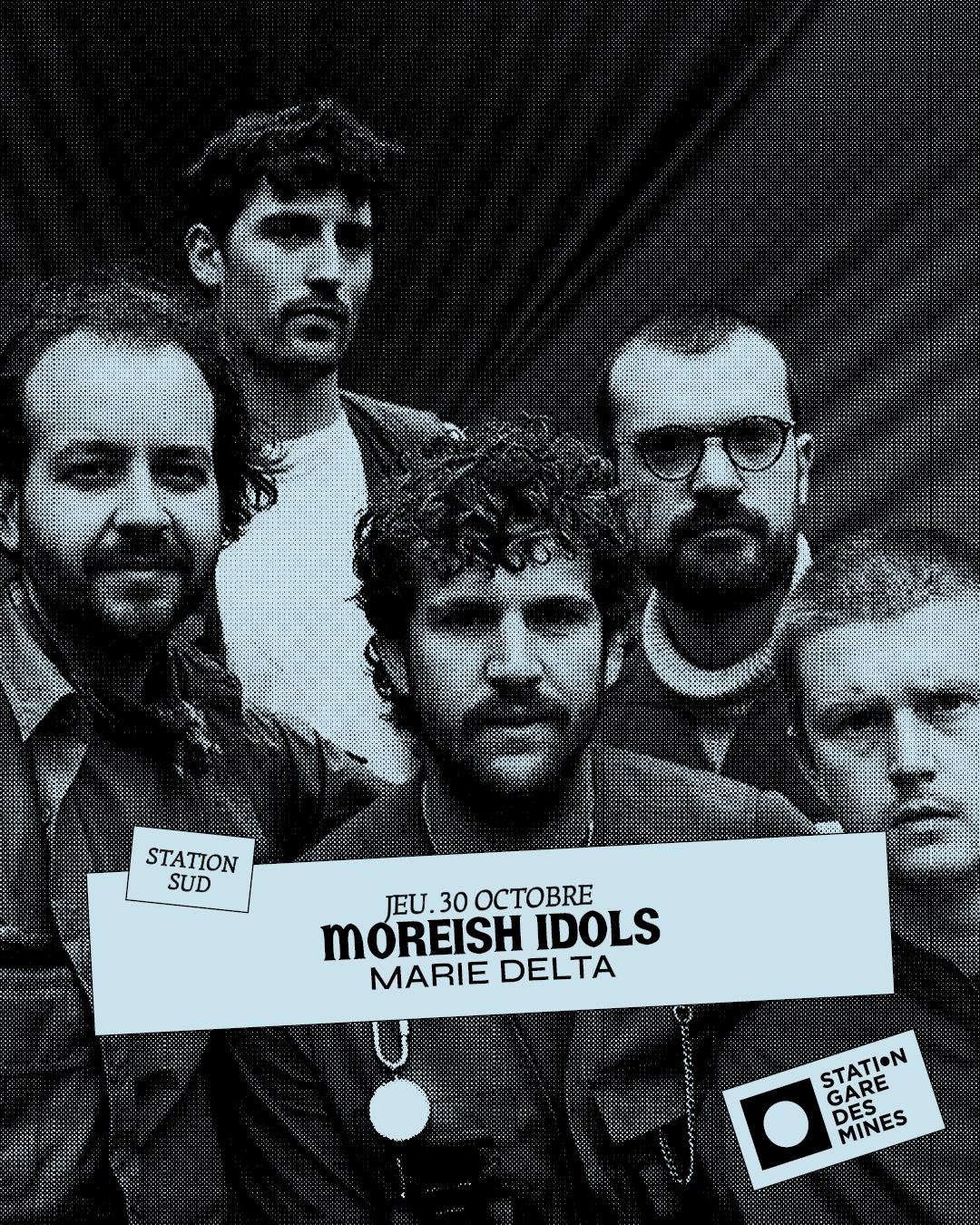 Moreish Idols (Live) + Marie Delta (Live)