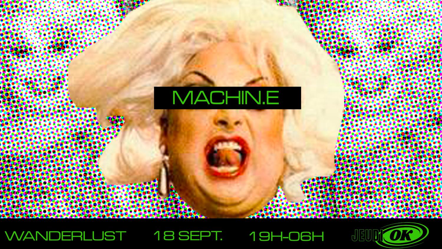 Jeudi Ok Closing : Machin.E