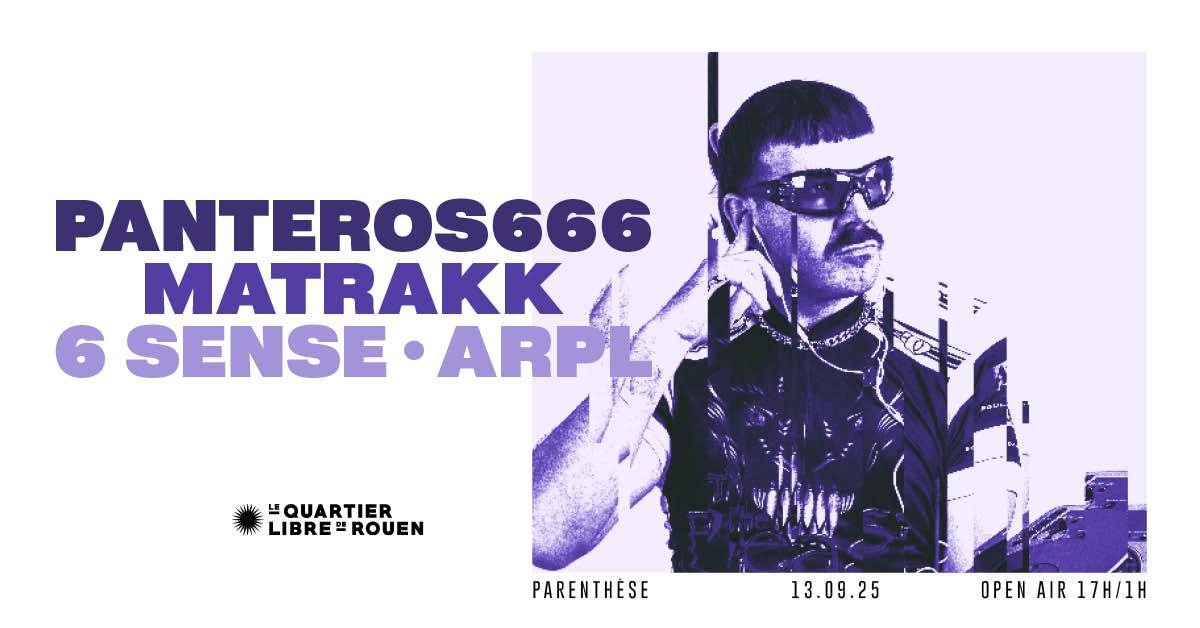 Parenthèse - Panteros666 · Matrakk · 6 Sense · Arpl