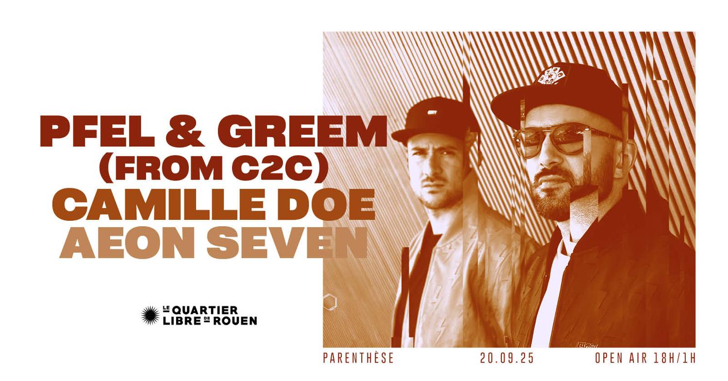 Parenthèse - Pfel&Greem (From C2C), Camille Doe, Aeon Seven
