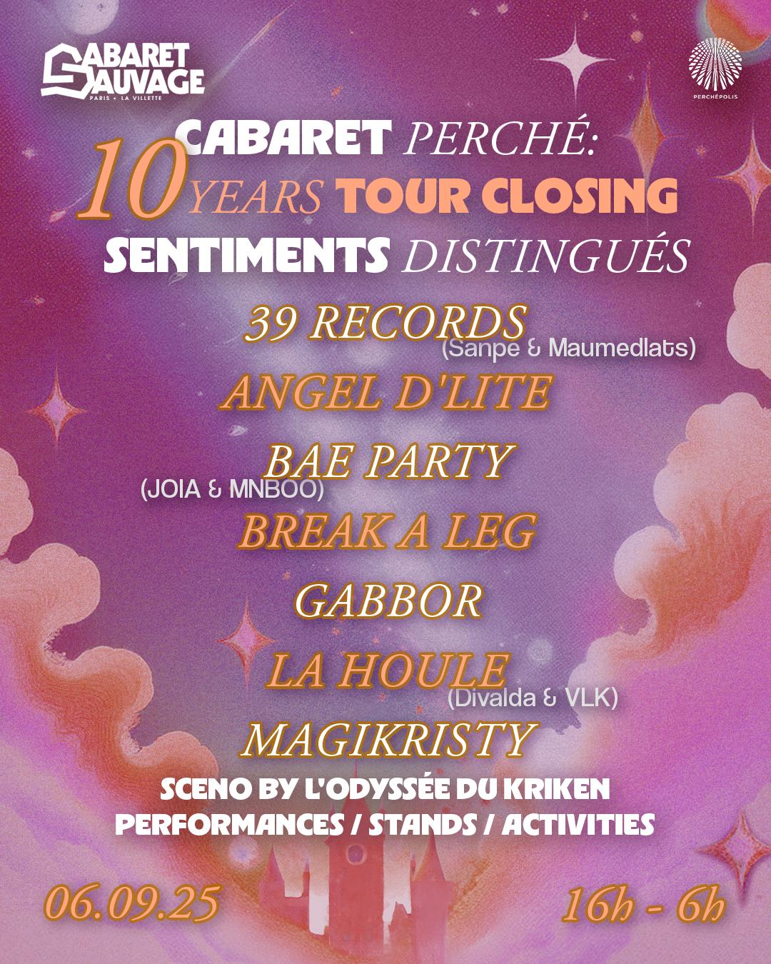 Cabaret Perché: 10Y Tour Closing - Sentiments Distingués