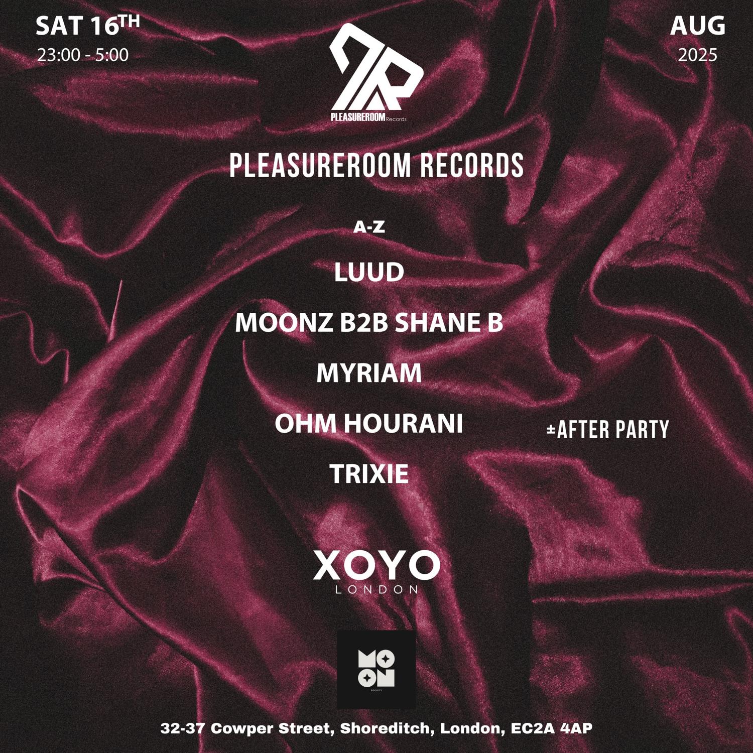 Pleasureroom Records With Ohm Hourani, Trixie,Luud, Myriam, Moonz And Shane B