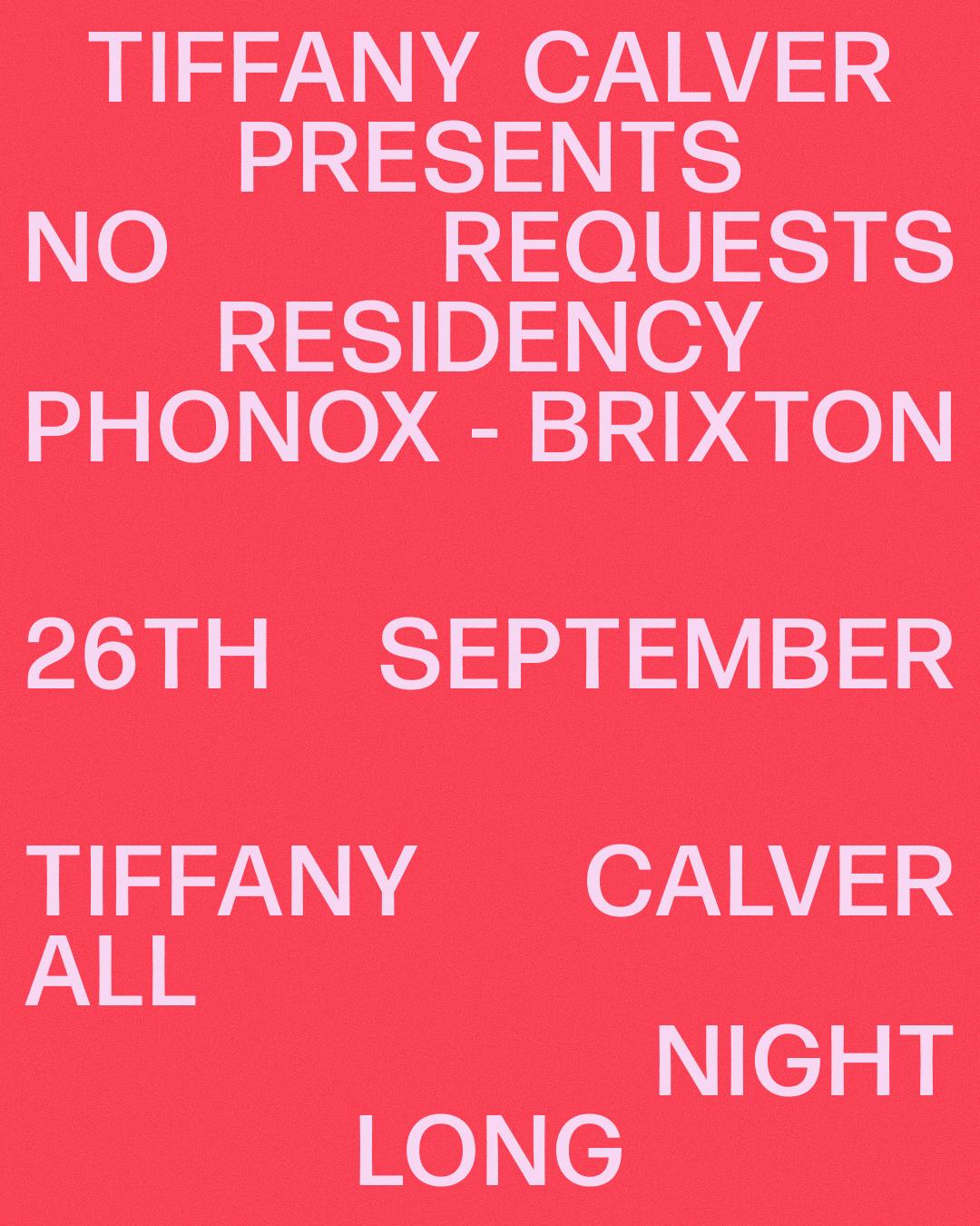 Tiffany Calver (All Night Long) - 4 Fridays At Phonox (Closing Party)