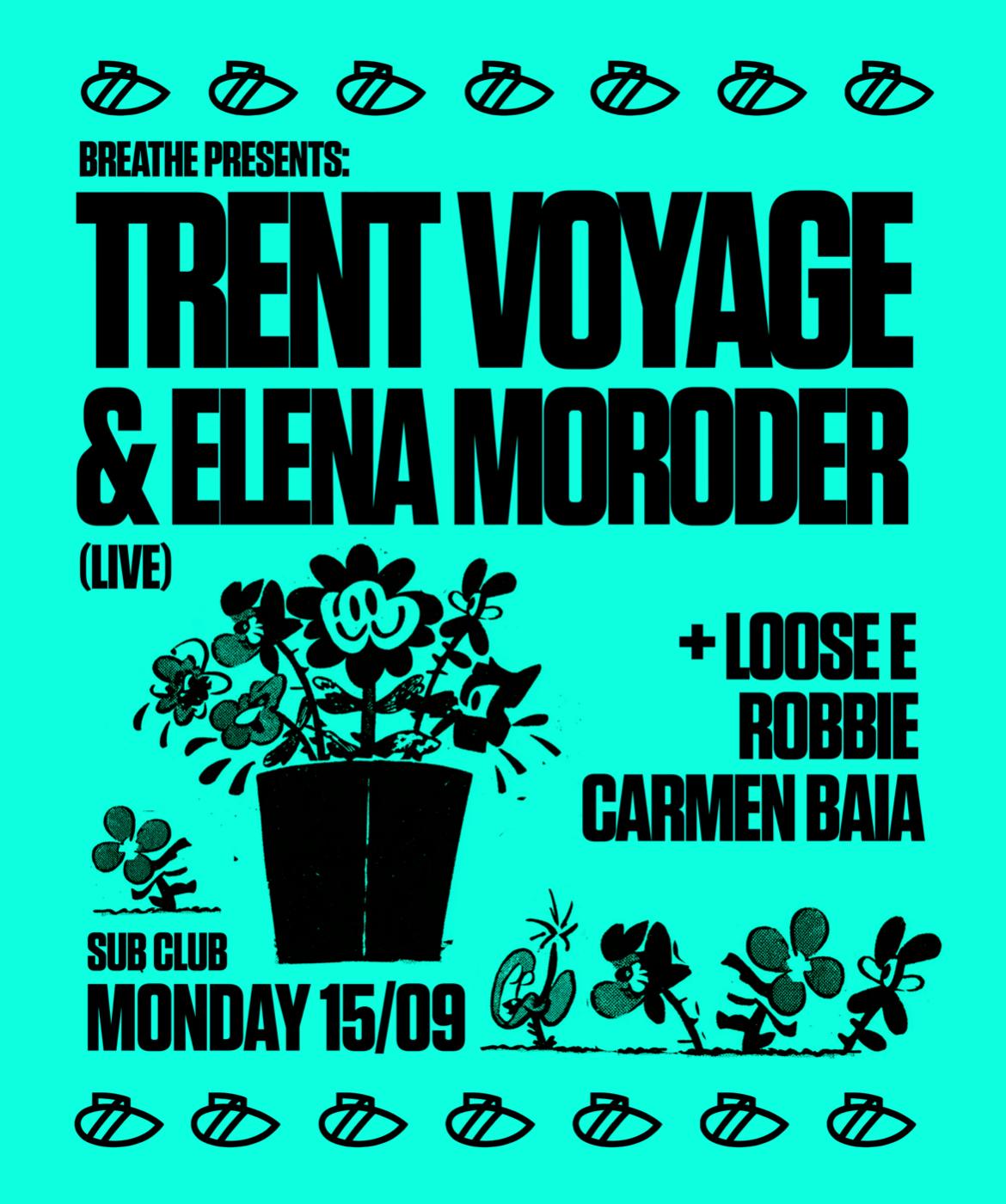 Breathe: Trent Voyage & Elena Moroder (Live)