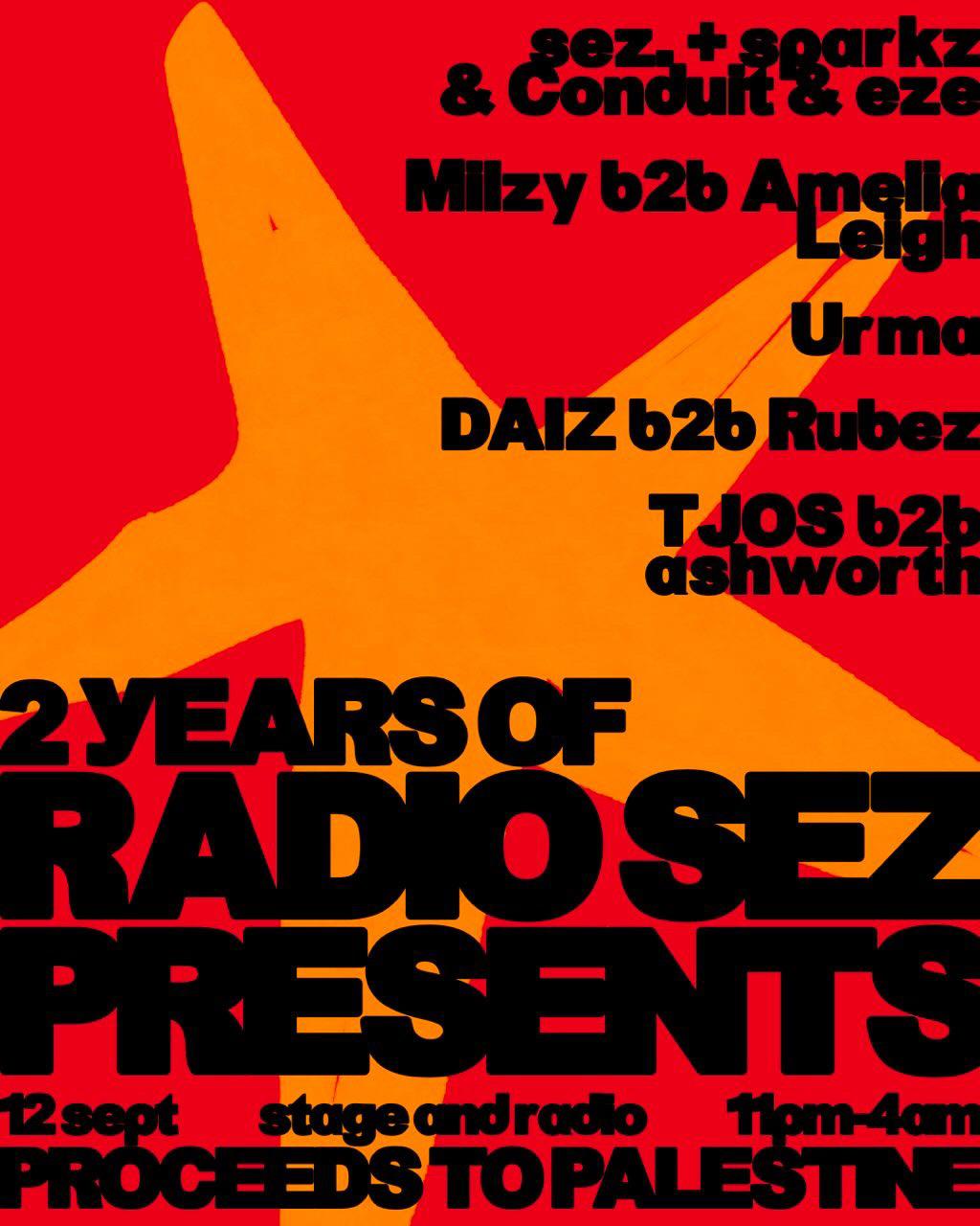 2 Year Birthday: Radio Sez Presents
