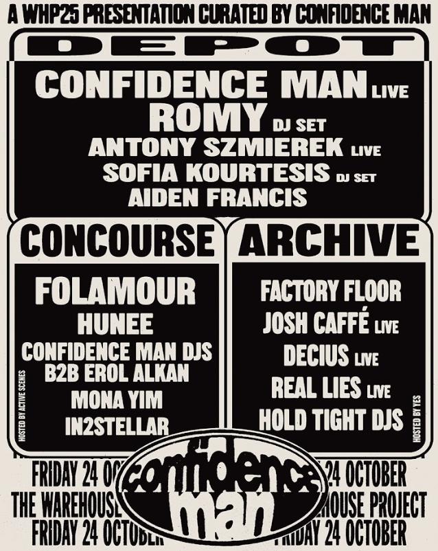 Confidence Man Live At The Warehouse Project + Romy, Erol Alkan, Folamour, Hunee