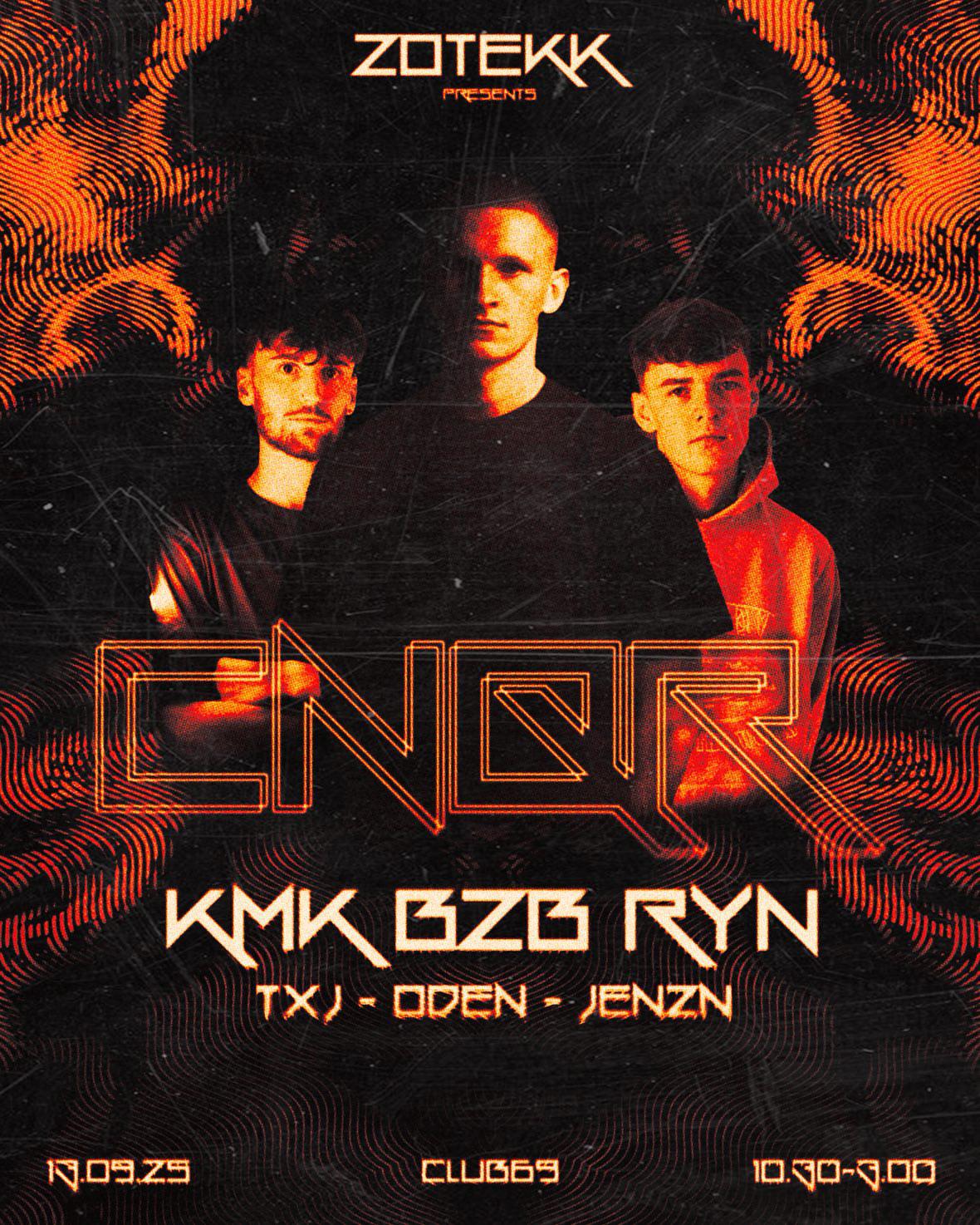 Zotekk Presents: Cnqr X Kmk X Ryn