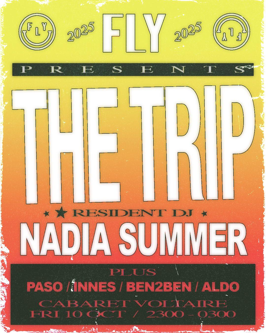 Fly // The Trip + Nadia Summer