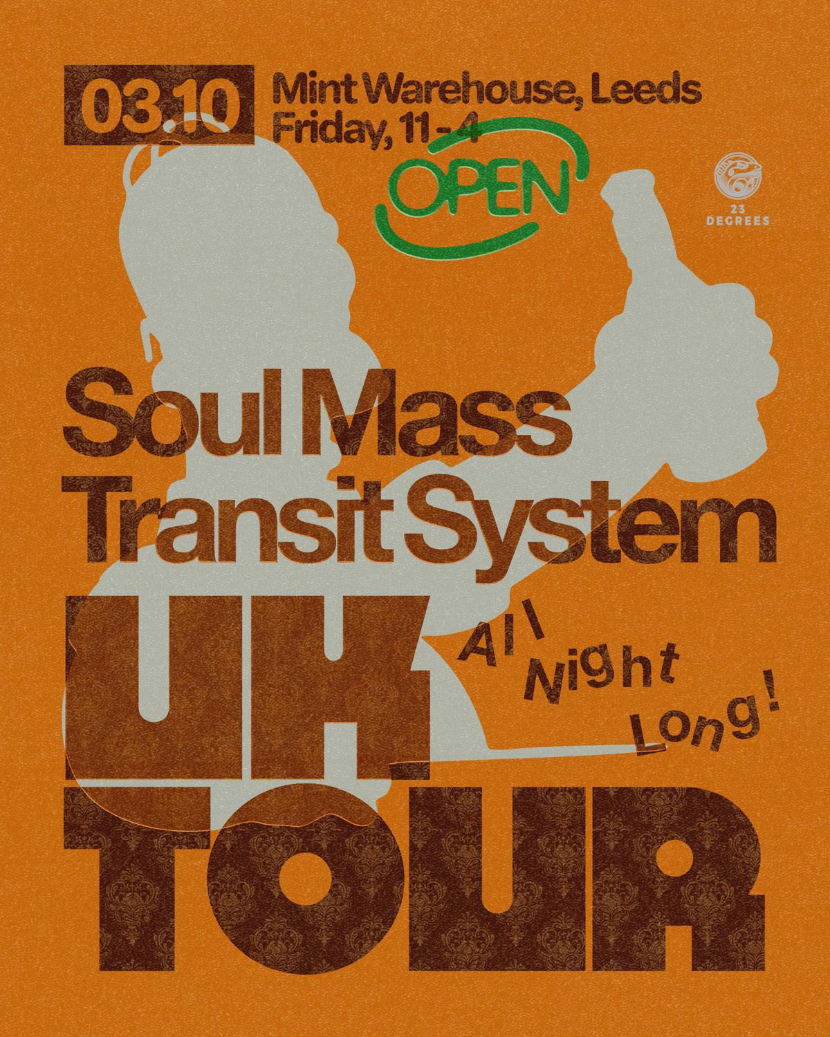 23 Degrees: Soul Mass Transit System - All Night Long In Leeds