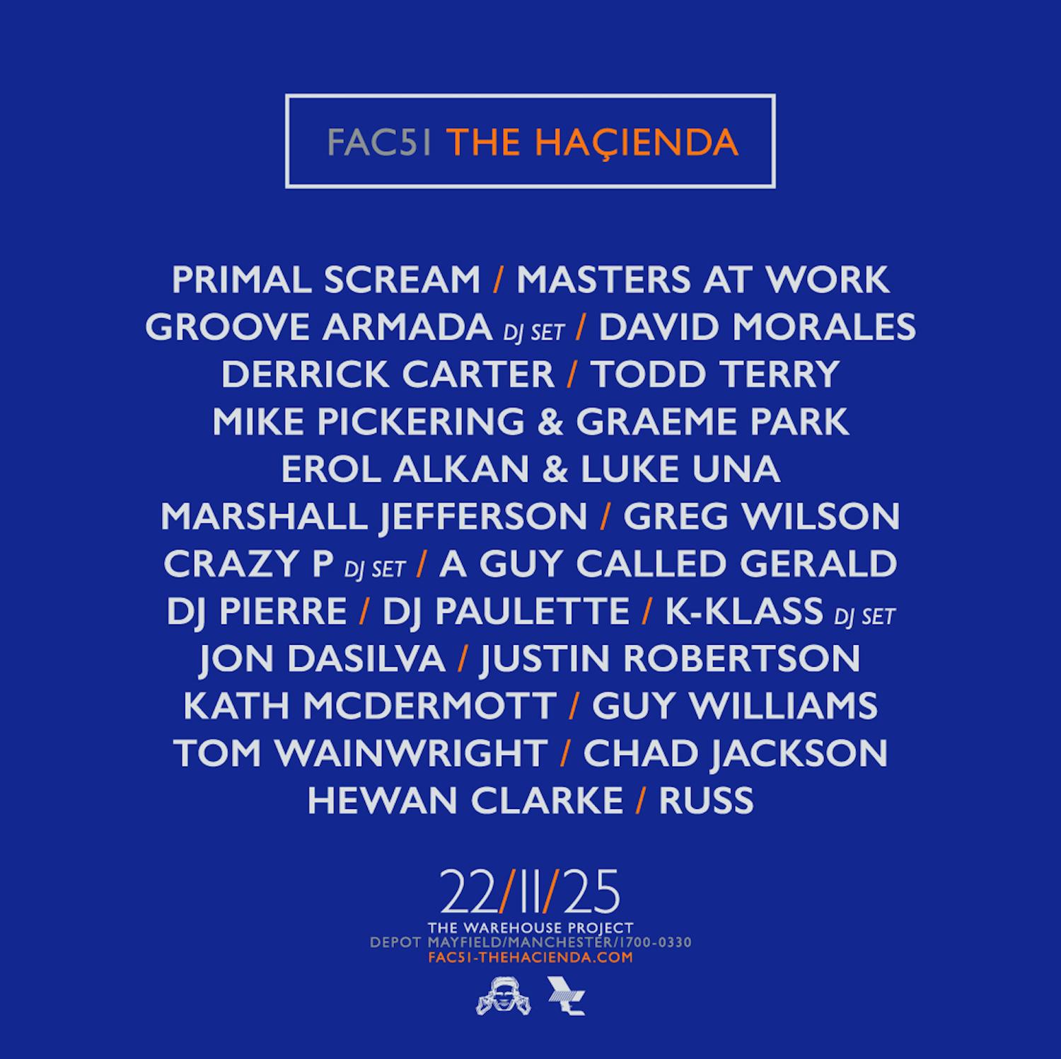 The Haçienda At The Warehouse Project - Primal Scream [Live], Masters At Work, Groove Armada