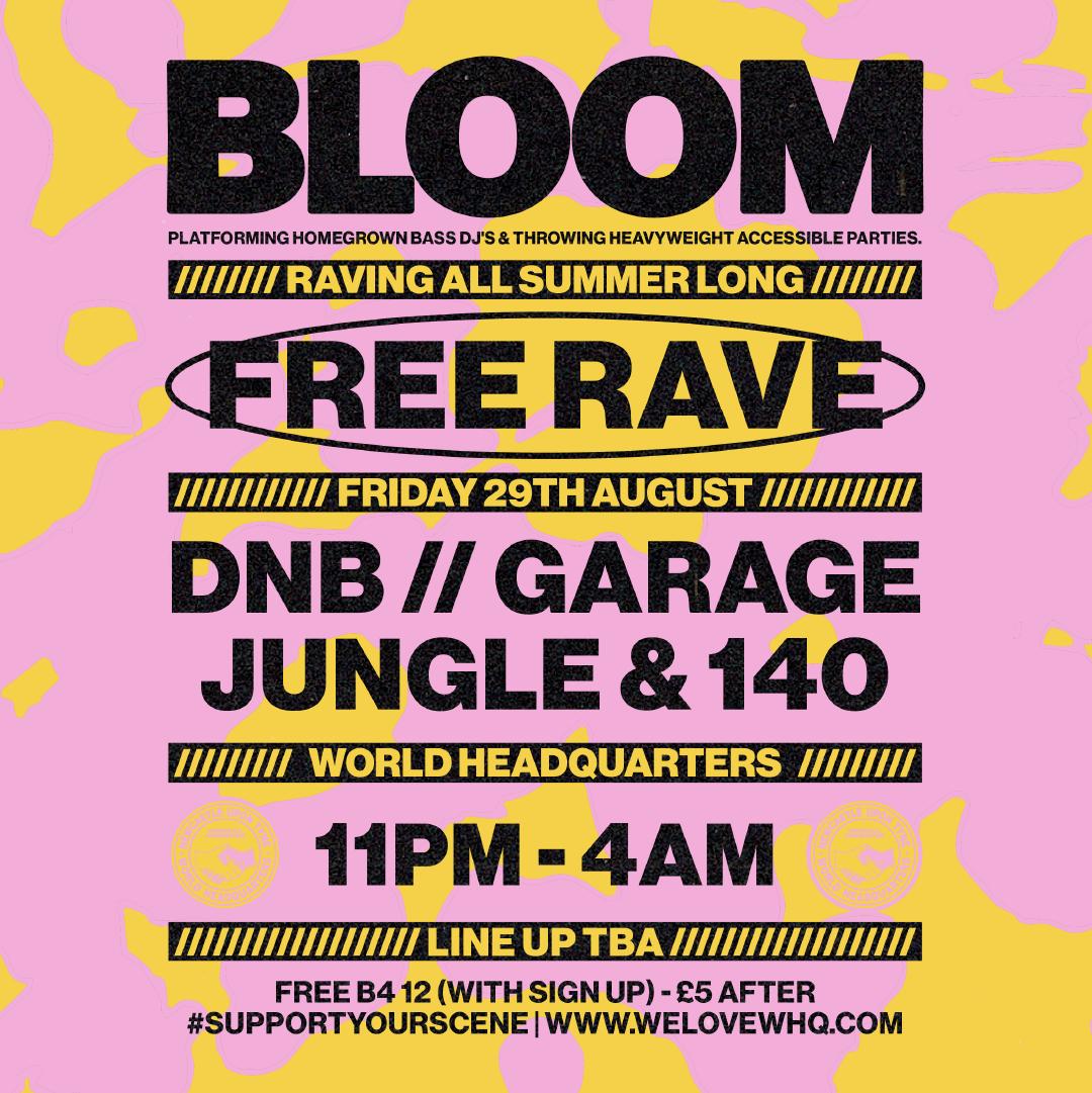 Bloom - Free Rave - D'N'B, Jungle, Uk Garage, 140