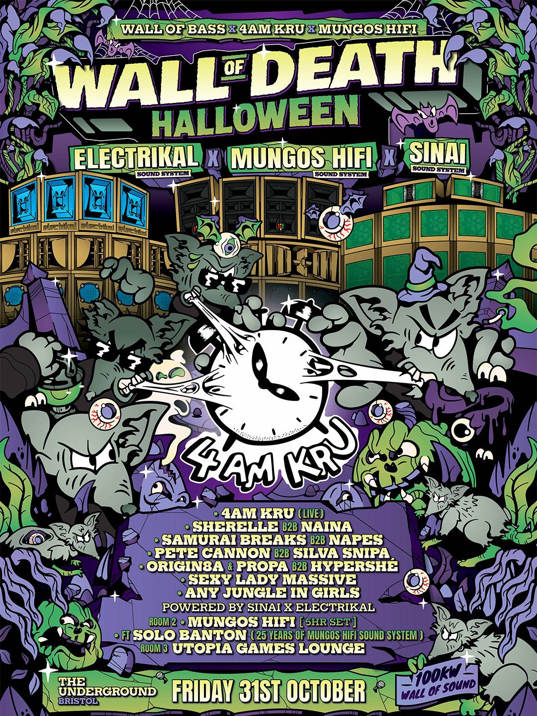 4Am Kru X Mungos X Sinai X Electrikal: Wall Of Death • Halloween