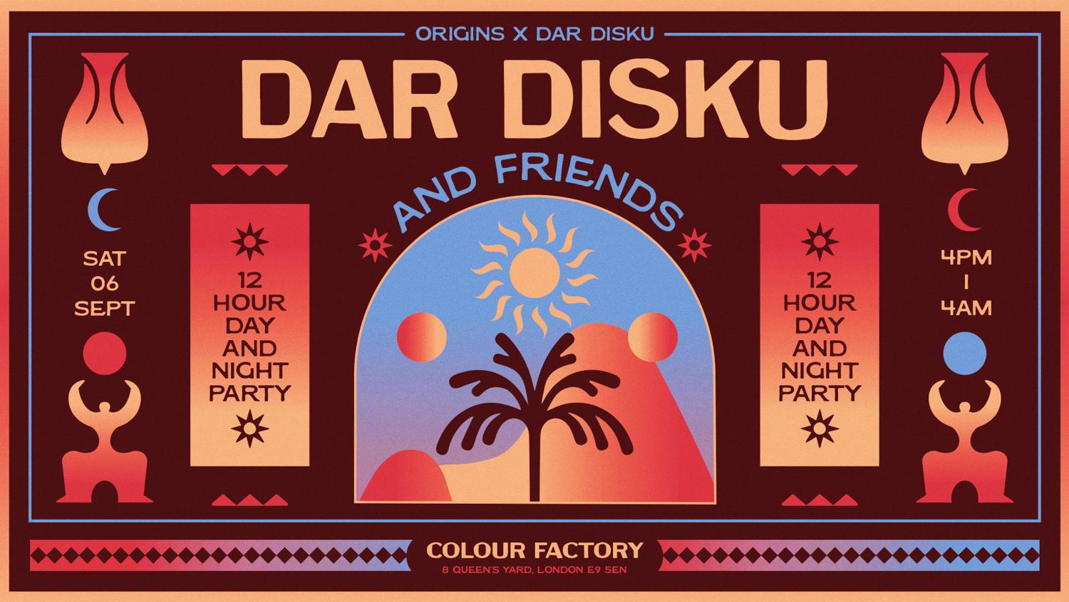 Origins: Dar Disku & Friends - Day & Night