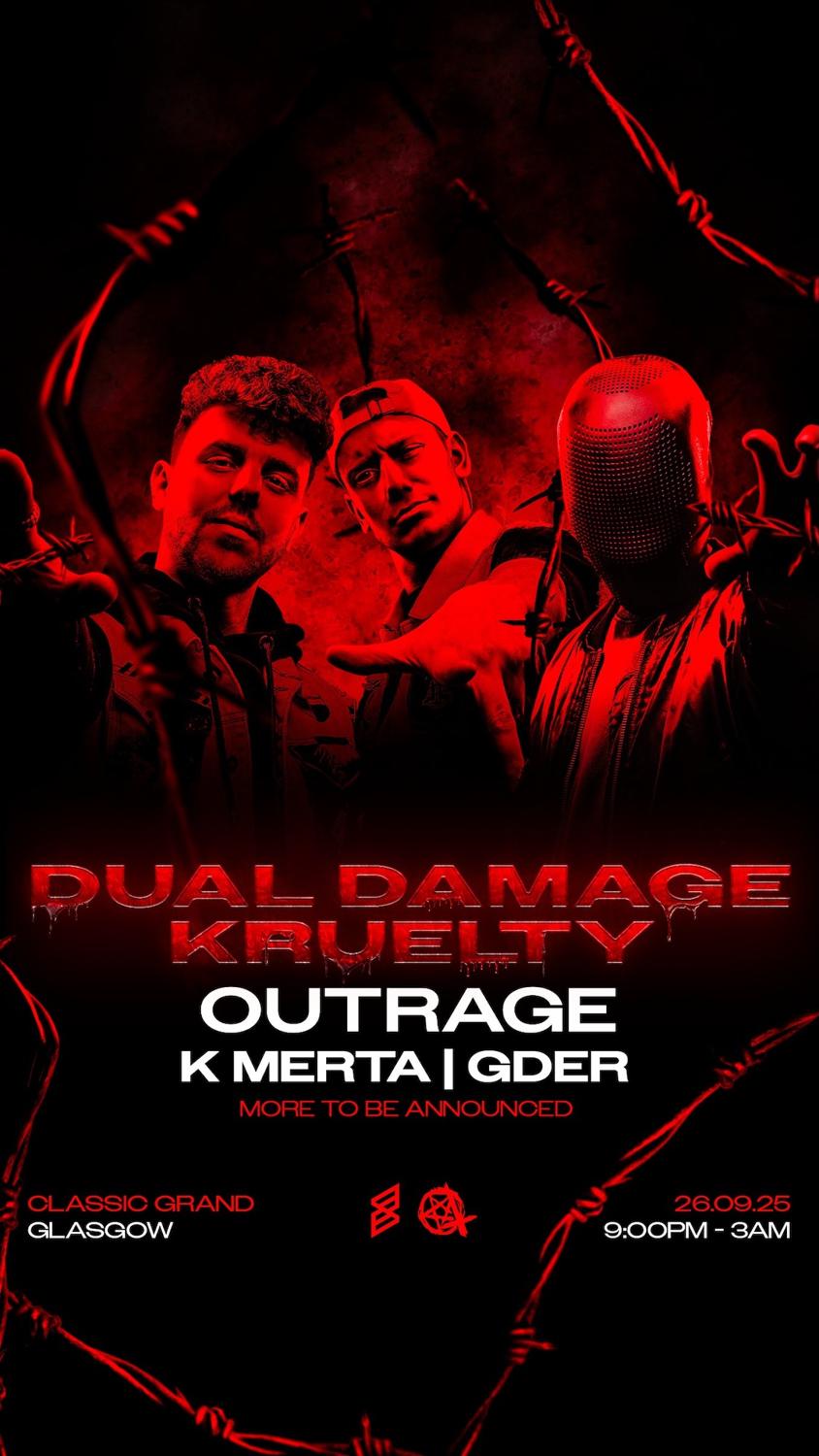 Outtek Presents : Dual Damage | Kruelty | Outrage