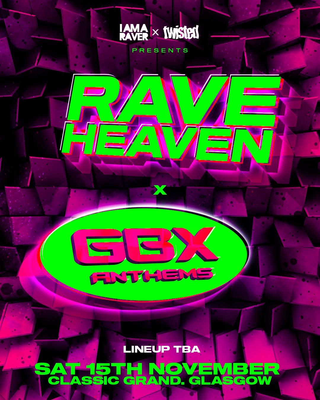 Rave Heaven X Gbx Anthems