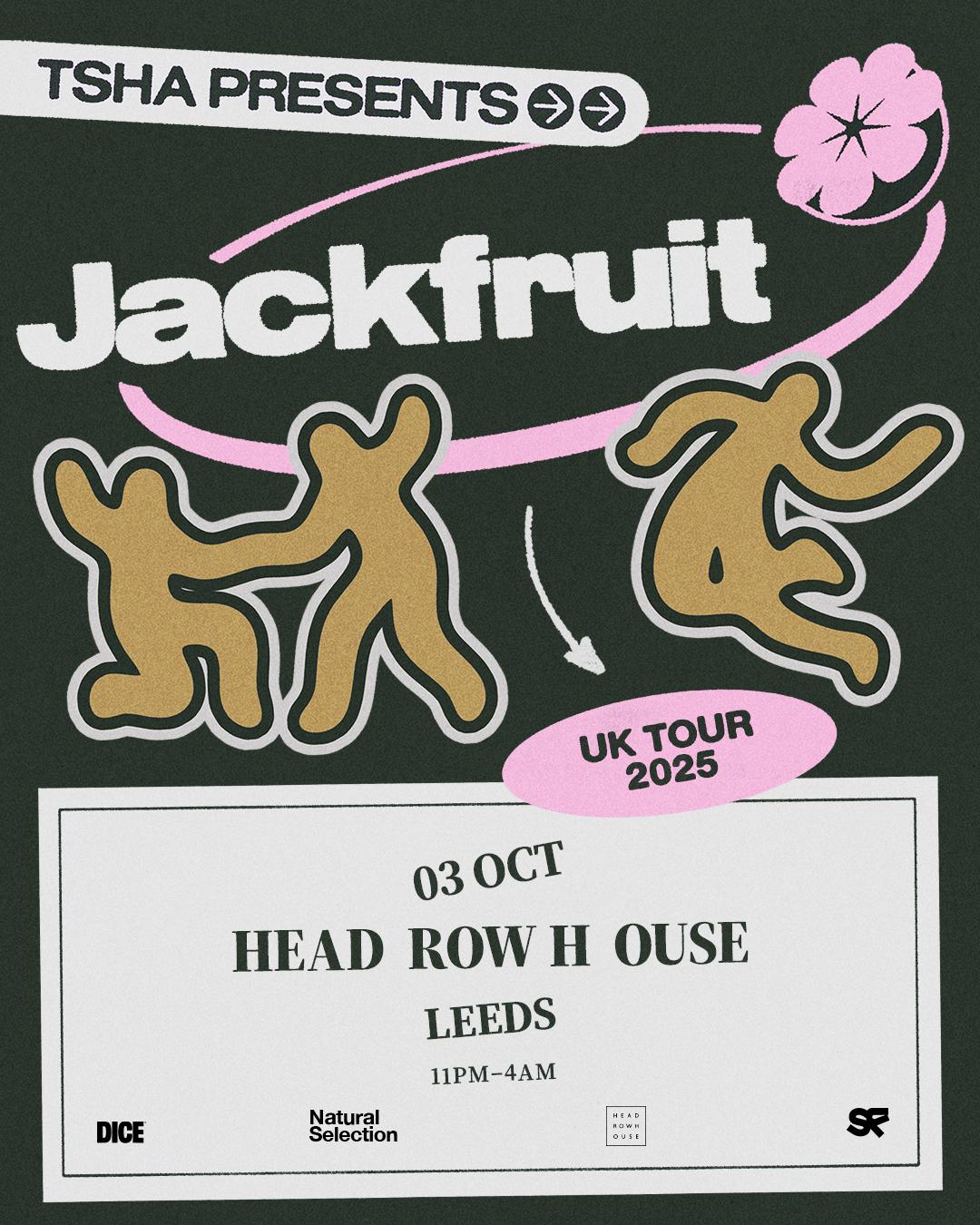 Tsha Presents: Jackfruit
