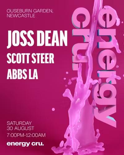 Energy Cru Presents Joss Dean & Friends