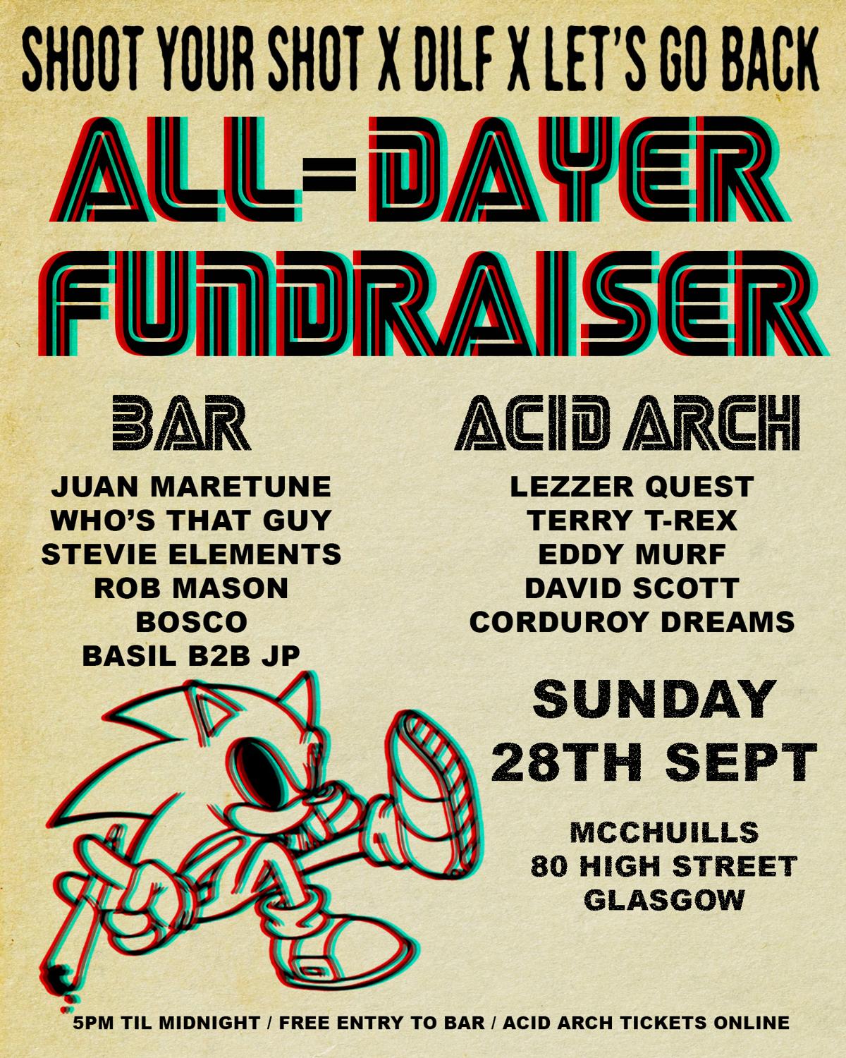Sys X Dilf X Let'S Go Back Present All-Dayer Fundraiser