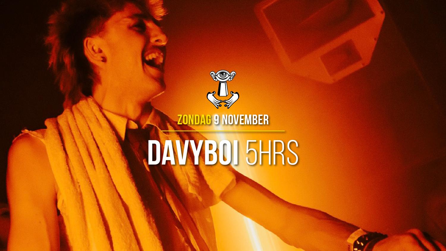 9 Nov - Thuishaven With Davyboi 5Hrs