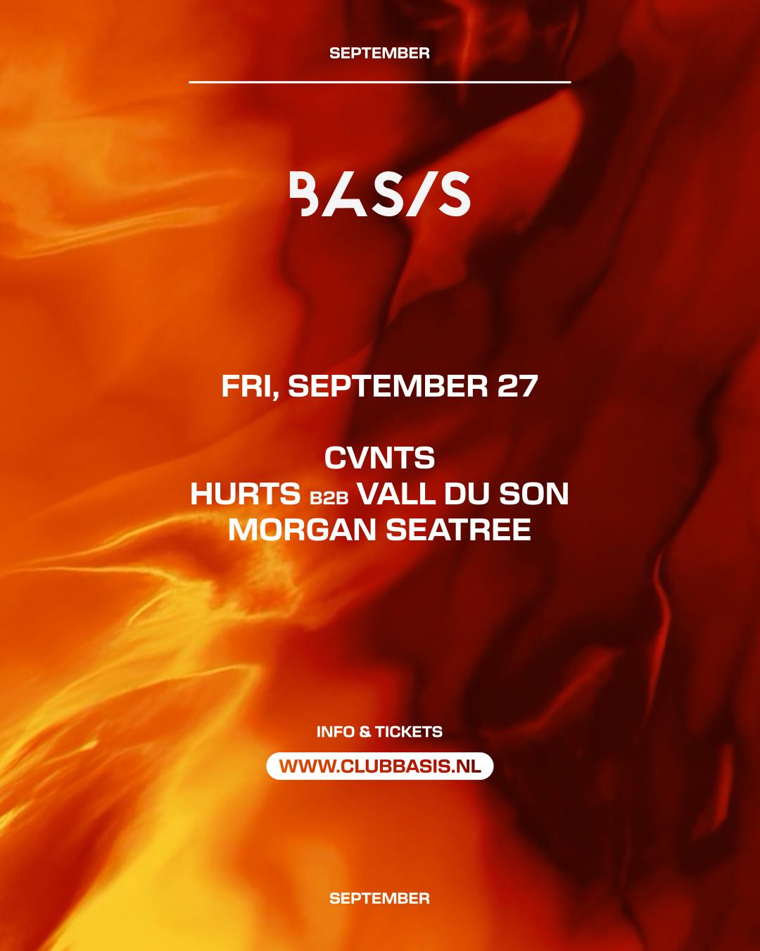 Basis/ Cvnts/ Hurts B2B Vall Du Son/ Morgan Seatree