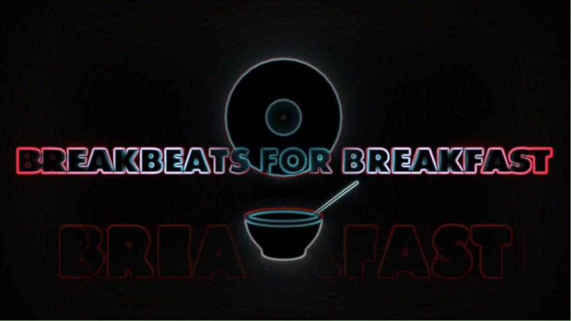 Breakbeats For Breakfast