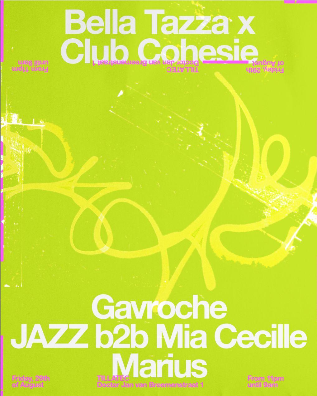 Bella Tazza X Club Cohesie