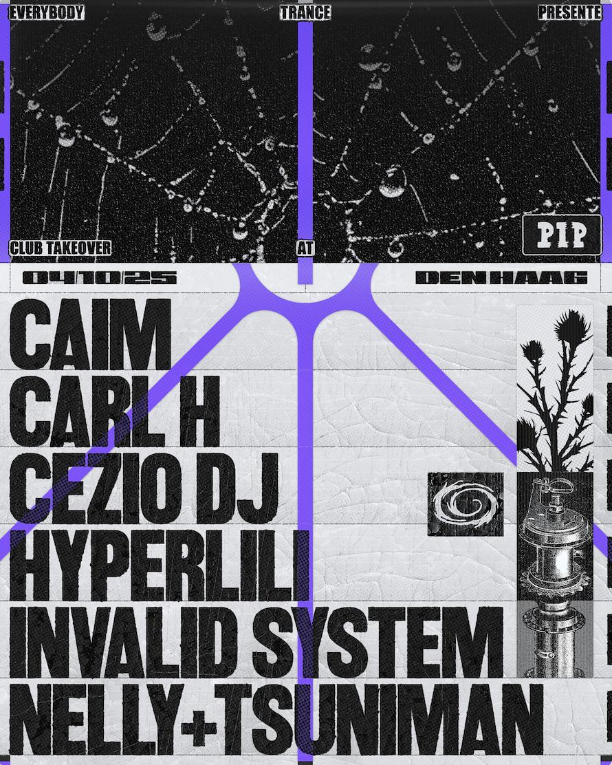 Pip Invites Everybody Trance W/ Caim / Carl H / Cezio Dj / Hyperlili /
