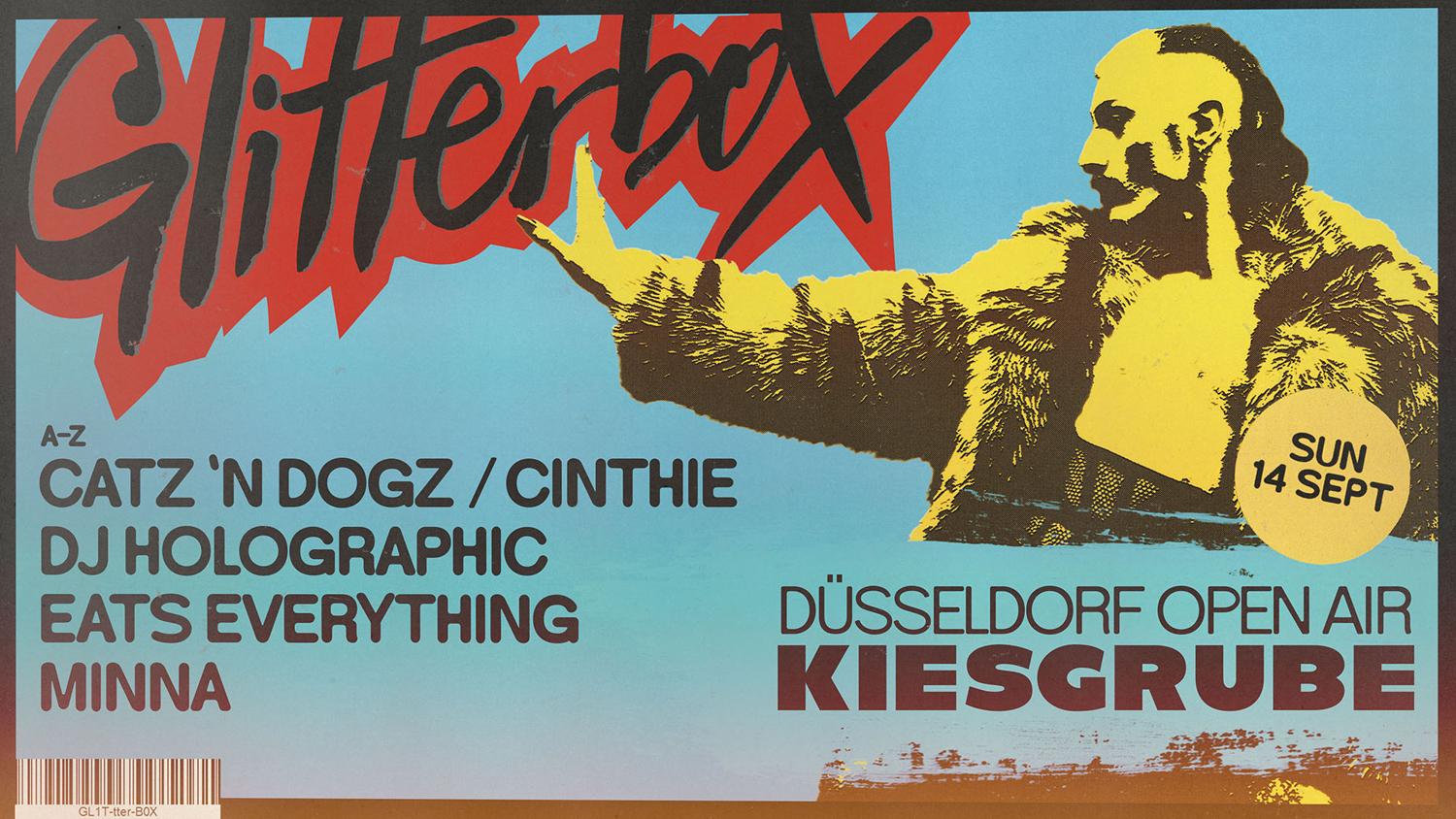 Kiesgrube Presents With Glitterbox W/ Eats Everything, Dj Holographic, Catz´N Dogs, Cinthie, 