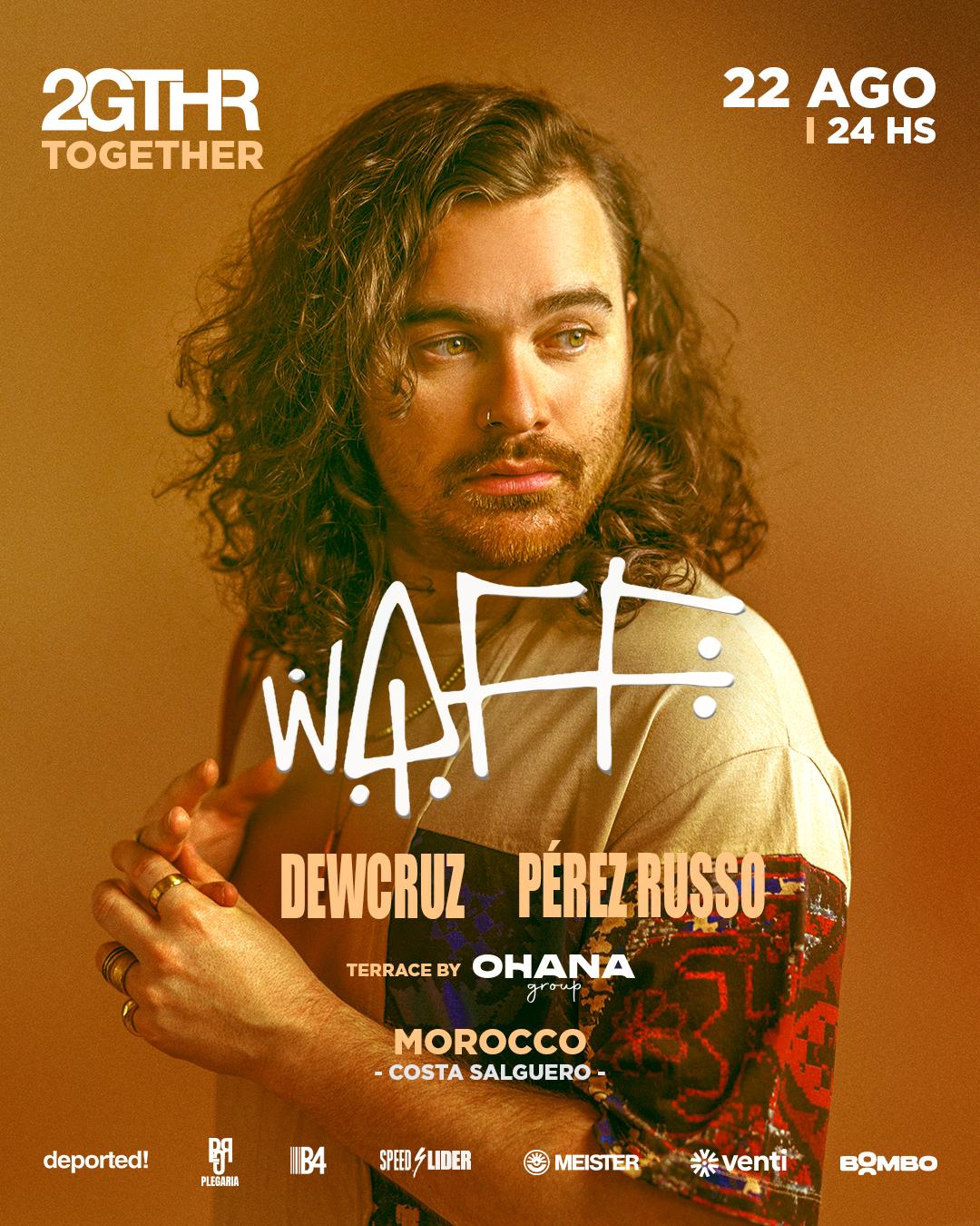 2Gthr Pres: Waff - Dewcruz - Pérez Russo