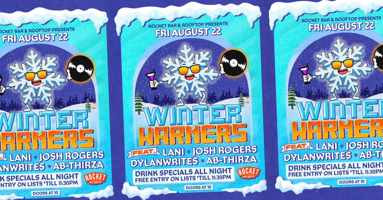 Rocket Bar'S Winter Warmers - Aug 22Nd