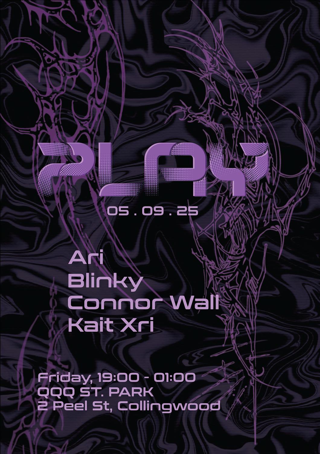 Play X Qqq W/ Connor Wall, Kait Xri And Blinky