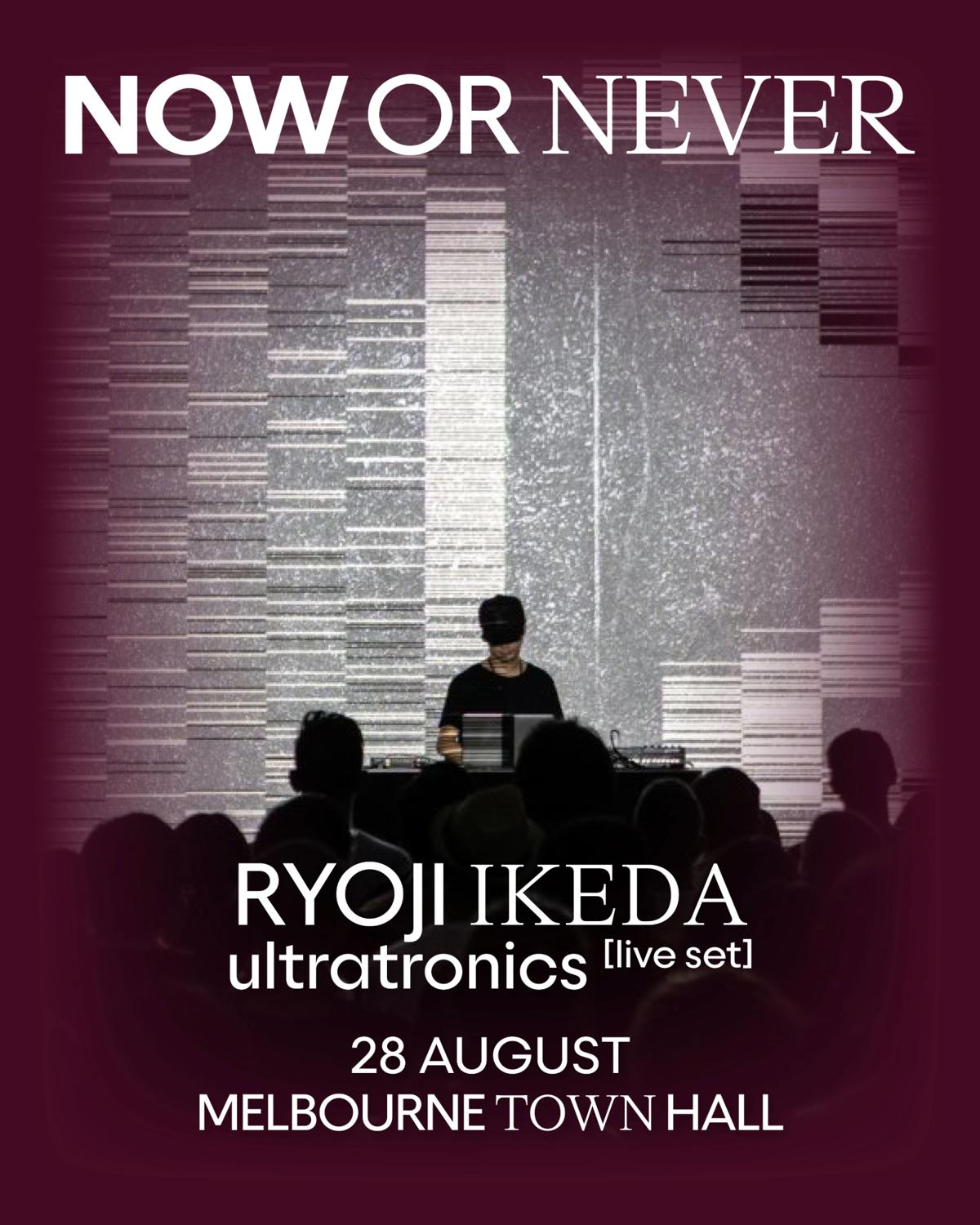 Ryoji Ikeda Ultratronics [Live Set] / Corin Presents Diwa [Live Av]