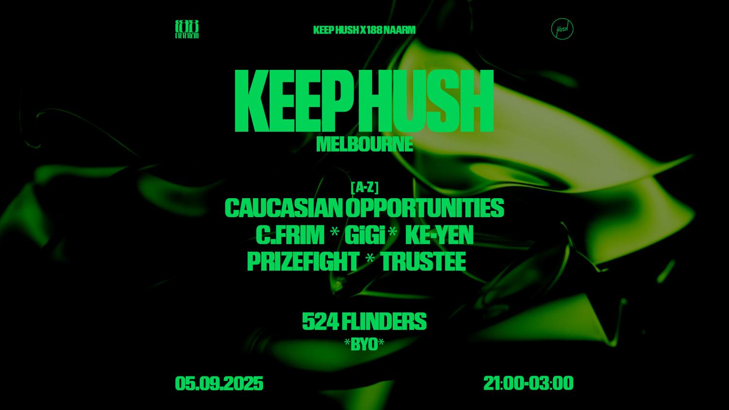 188 Naarm Presents Keep Hush