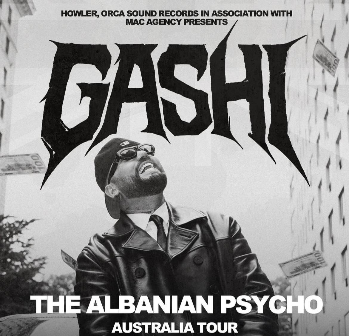 Gashi The Albanian Psycho Australia Tour