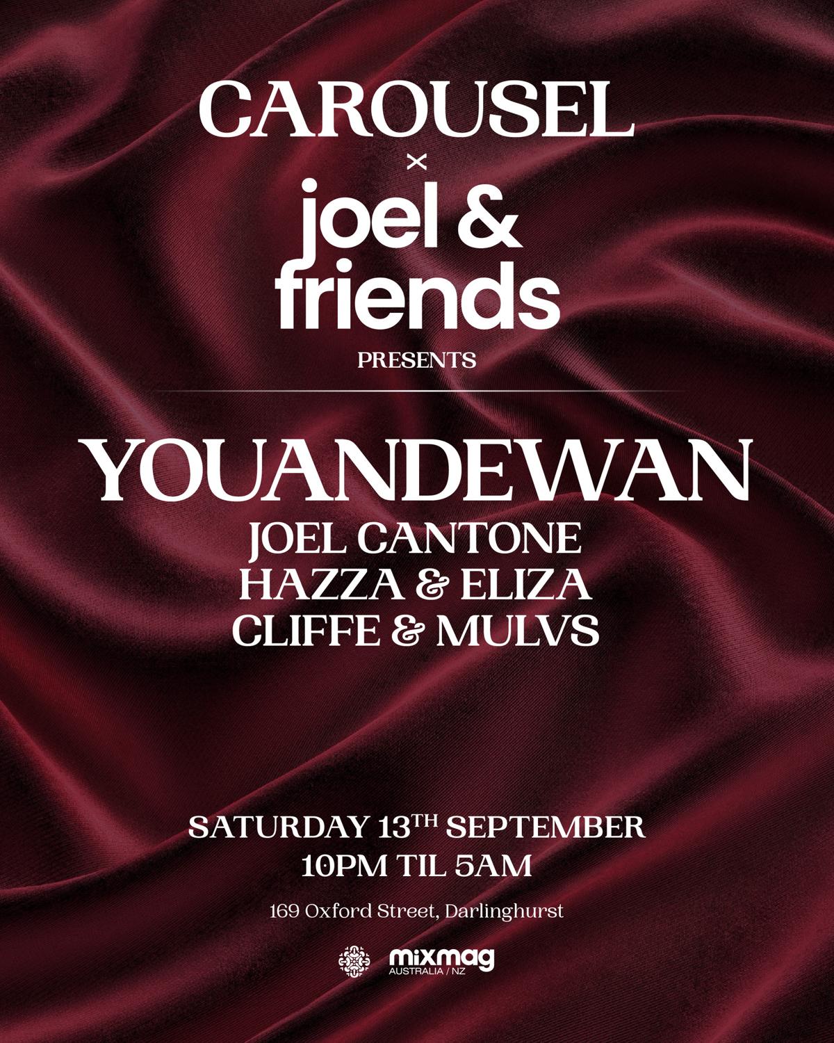 \\ Carousel X Joel & Friends Presents || Youandewan ||Sat 13Th Sept //