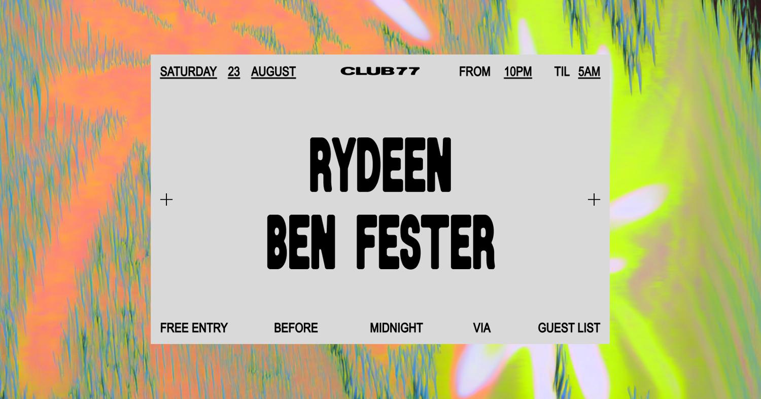 Club 77: Rydeen, Ben Fester