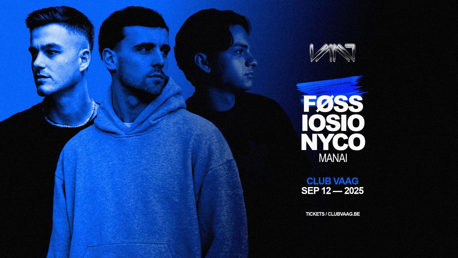 Club Vaag Invites Føss, Iosio & Nyco