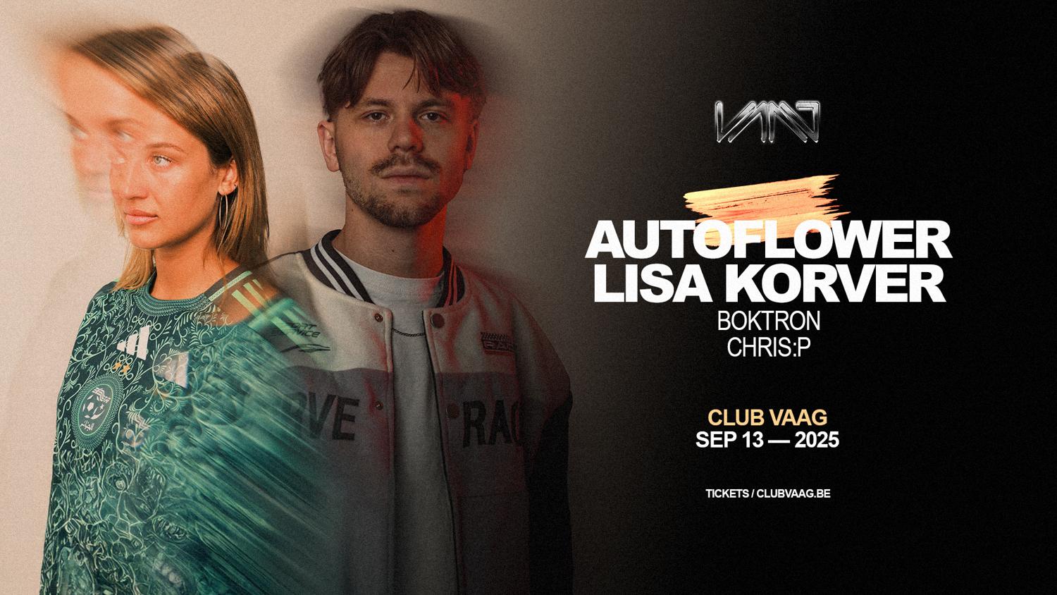 Club Vaag Invites Autoflower & Lisa Korver
