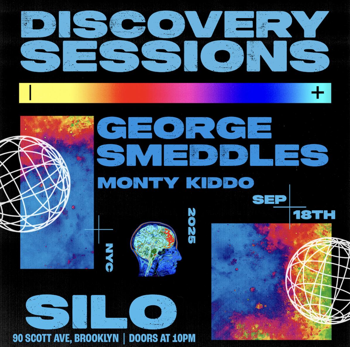 Discovery Sessions: George Smeddles / Monty Kiddo