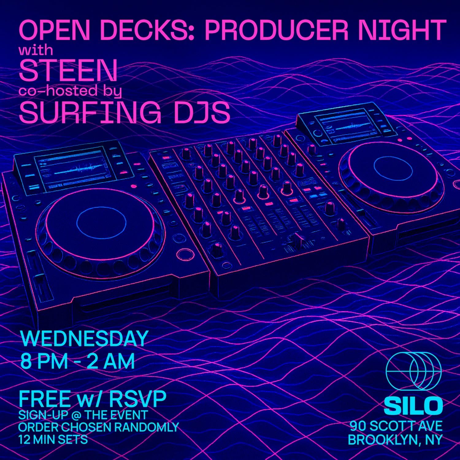 Open Decks With Steen And Surfing Djs: Producer Night