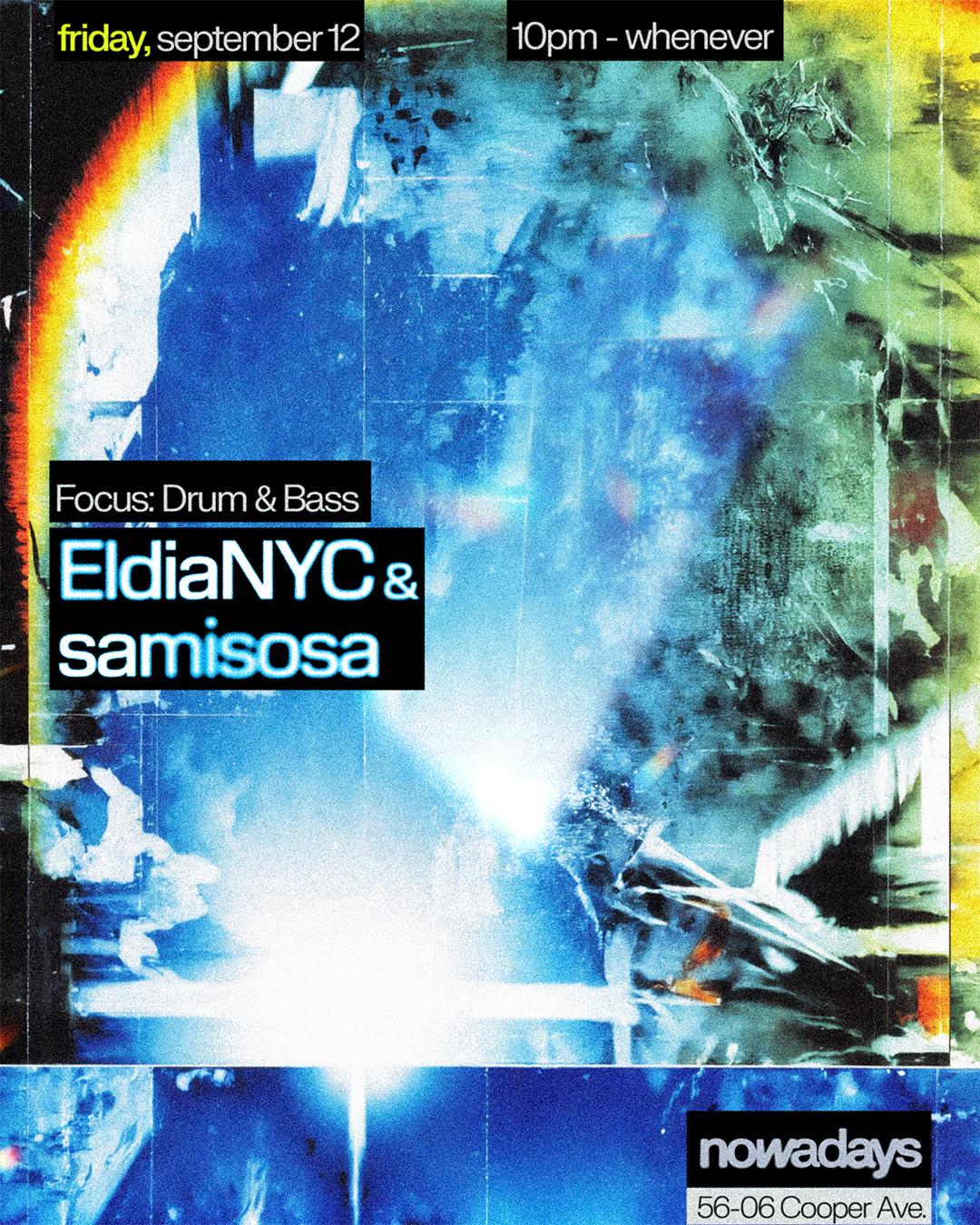 Focus: Drum & Bass With Eldianyc & Samisosa