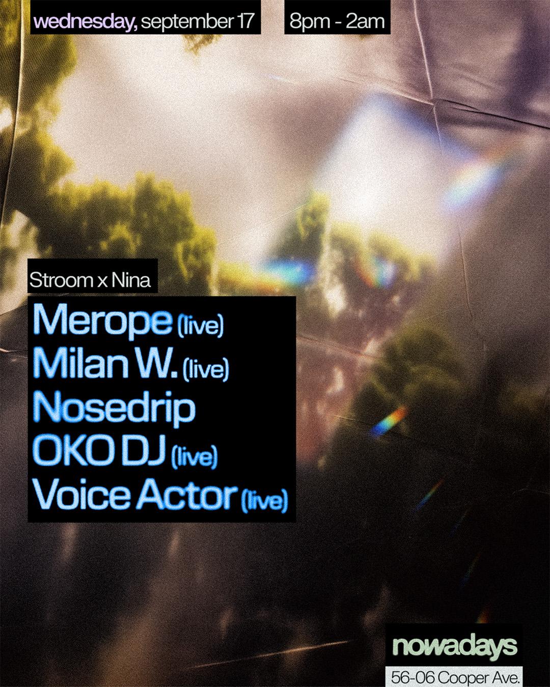 Stroom X Nina: Laraaji & Merope, Milan W., Nosedrip, Oko Dj, Voice Actor