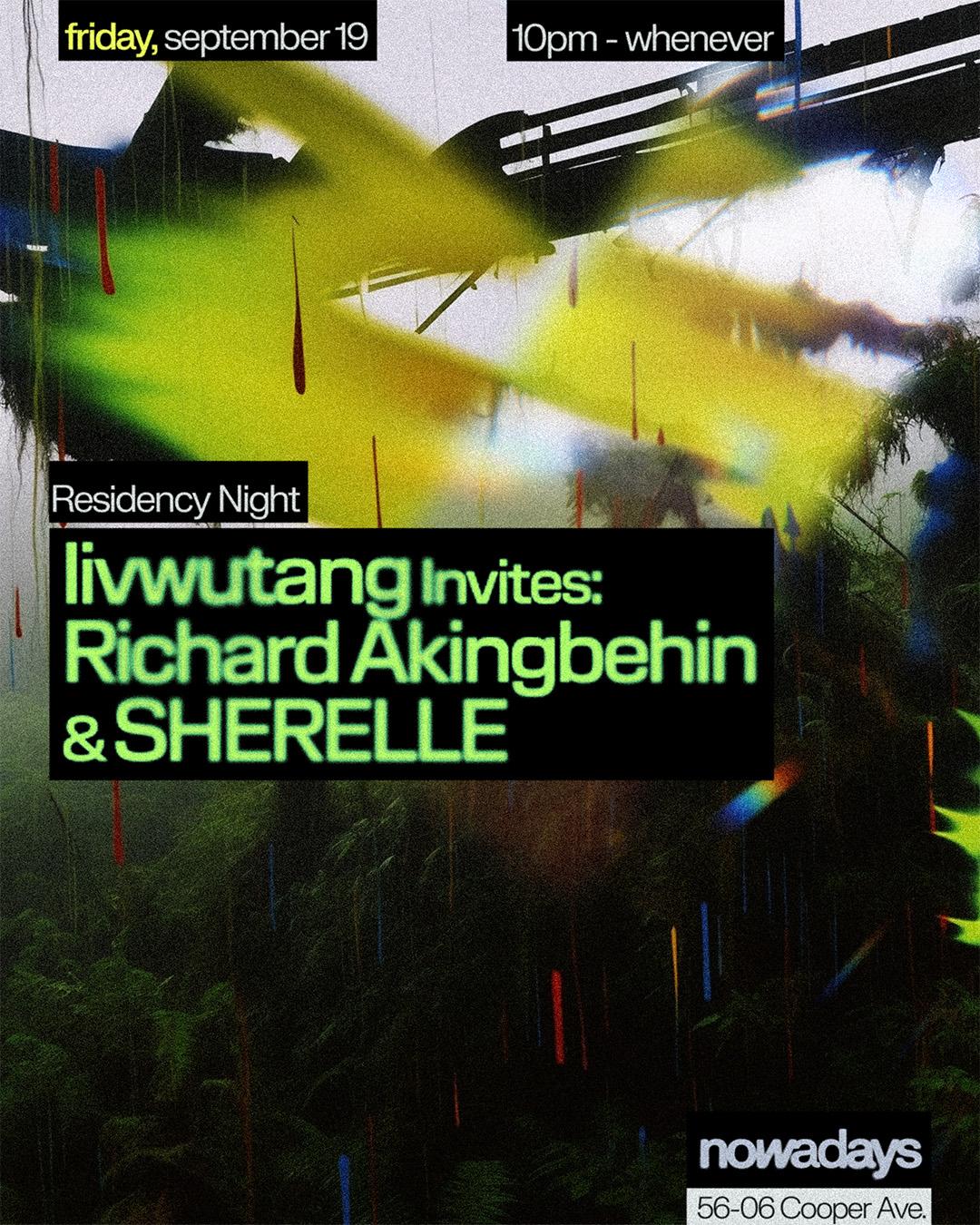 Residency Night: Livwutang Invites Richard Akingbehin & Sherelle