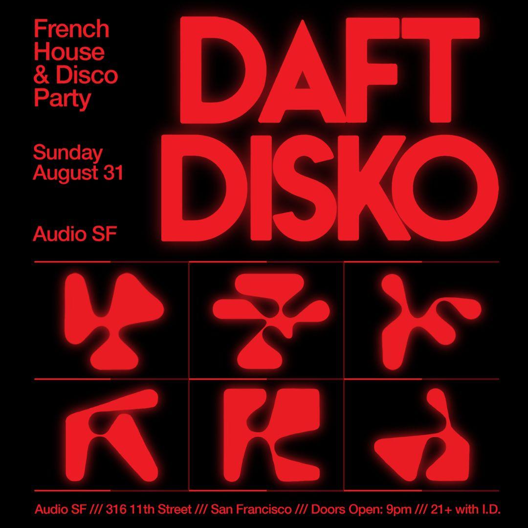 Daft Disko: San Francisco [Labor Day Sunday]