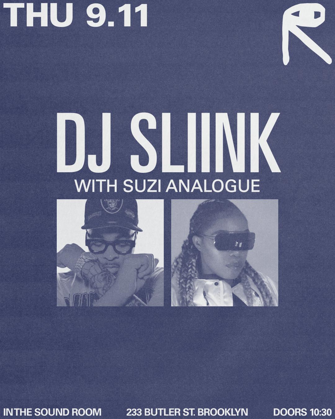 Dj Sliink + Suzi Analogue