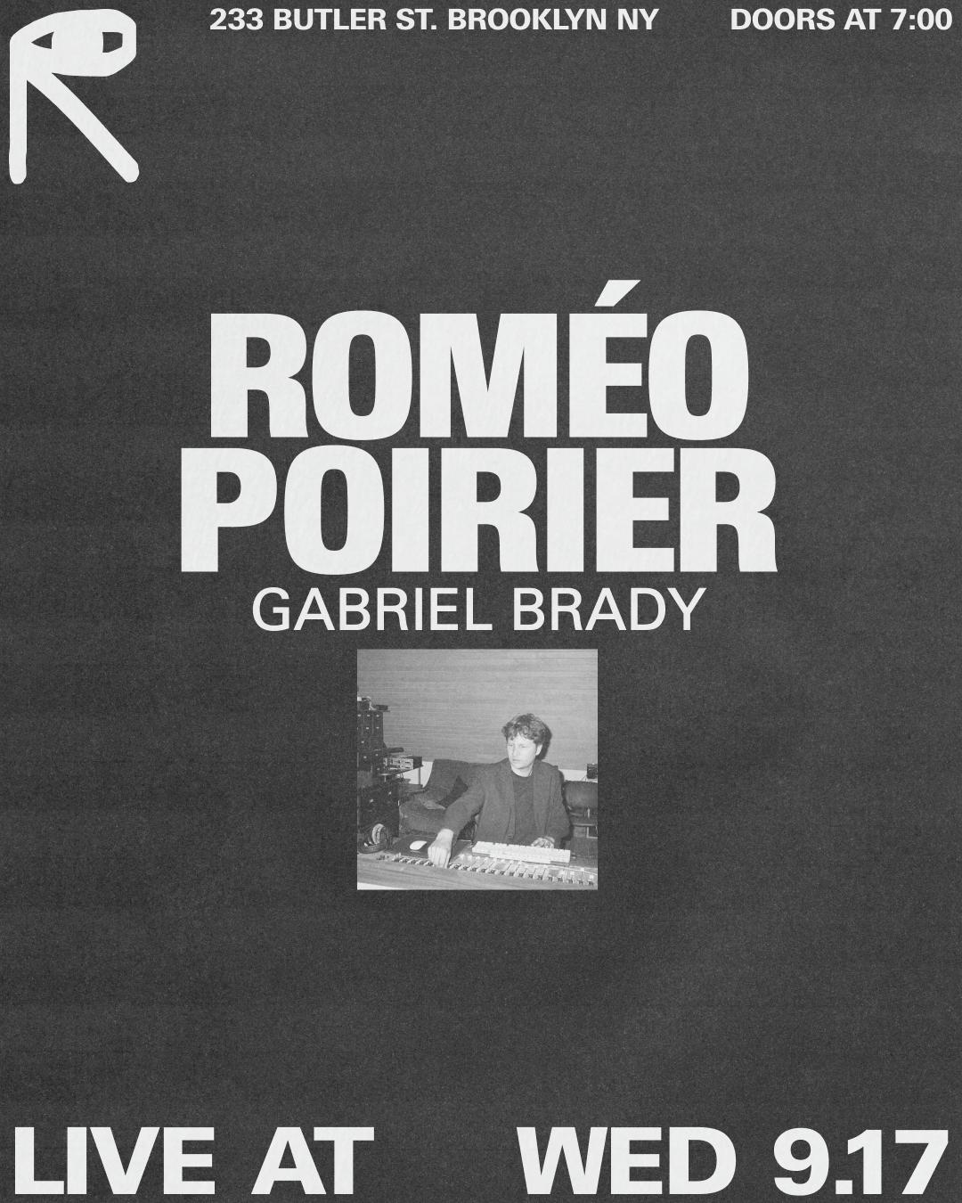 RoméO Poirier + Gabriel Brady