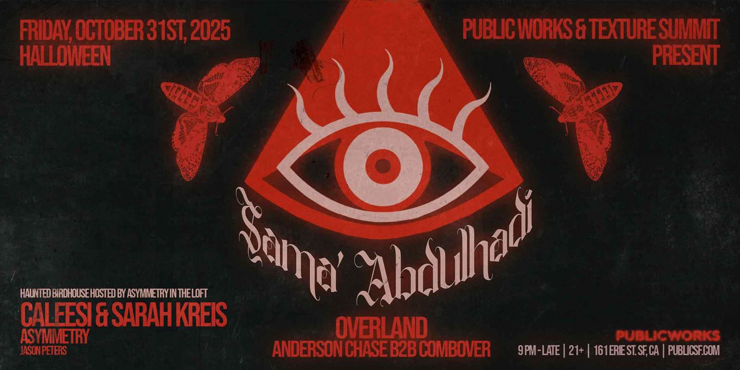 Halloween With Sama' Abdulhadi, Overland, Caleesi & Sarah Kreis By Public Works & Texture Summi