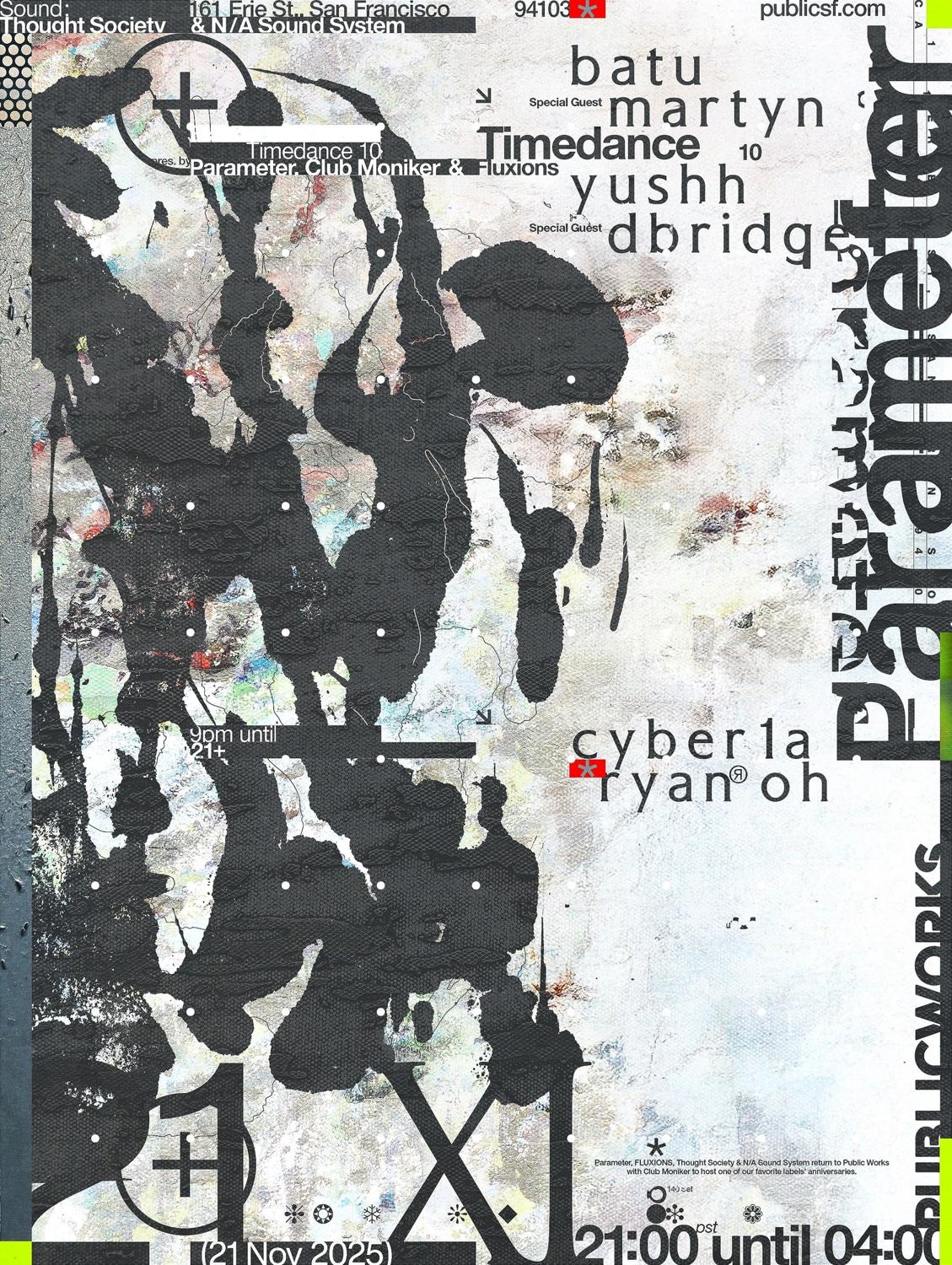 Timedance 10: Batu, Yushh, Martyn, Dbridge