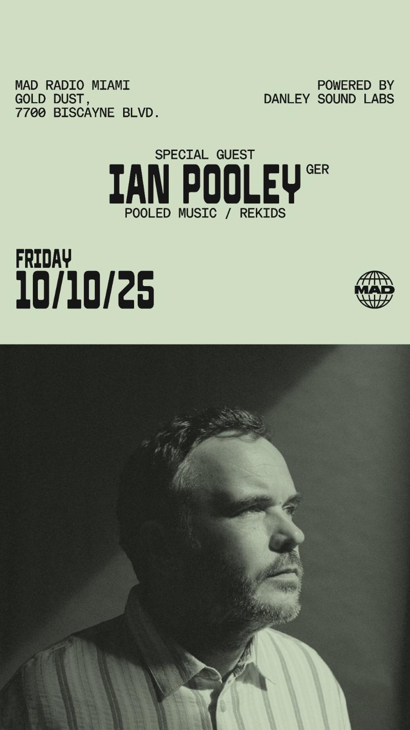 Mad Fridays / Special Guest: Ian Pooley (Ger)